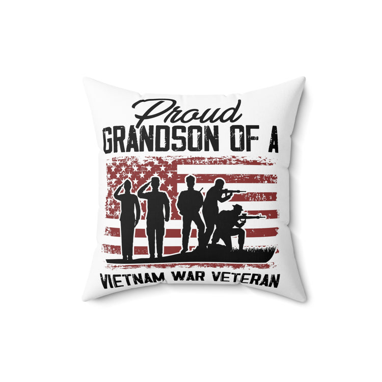 Humorous Pride Grandson Of A Vietnam Veteran Enthusiast Spun Polyester Square Pillow