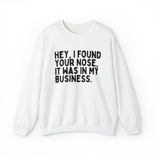 Humorous Finding Nosy Peoples Introverted Mockery Gags Unisex Crewneck Sweatshirt