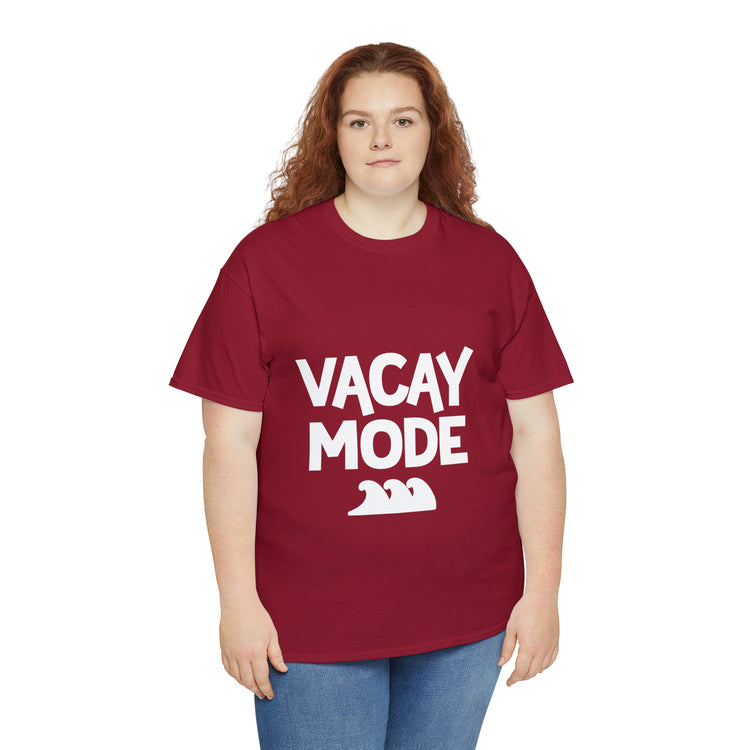 Shirt Funny Vacay Mode Travel Explore Vacation Adventure Companion T-Shirt Unisex Heavy Cotton Tee