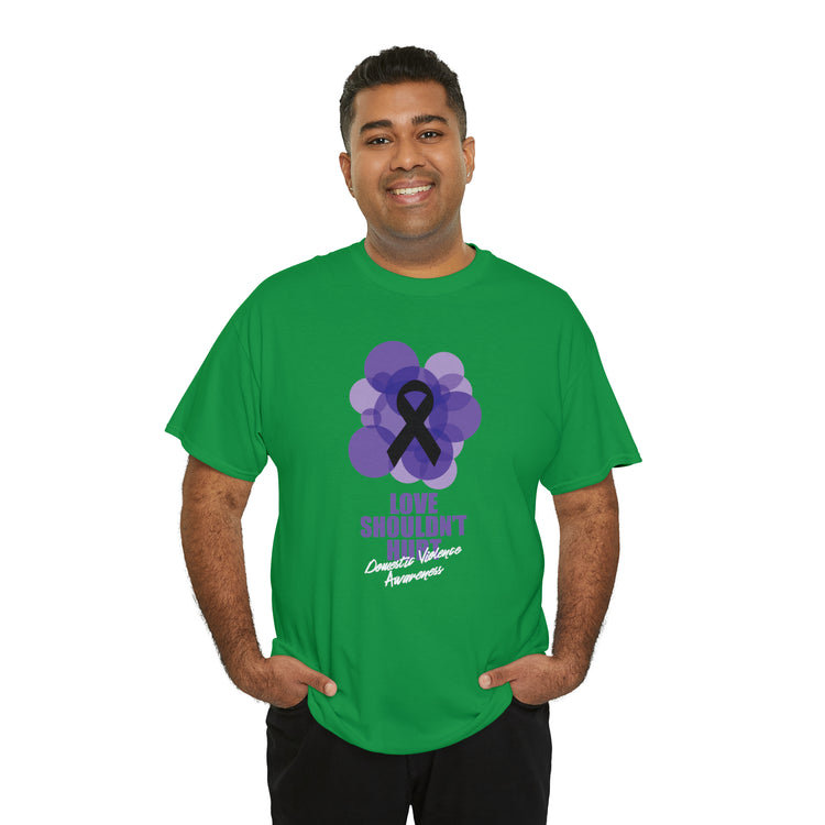 Shirt Funny Love Never Cause Pain Stop Domestic Violence Support Empowerment AwarenessT-Shirt Unisex Heavy Cotton Tee