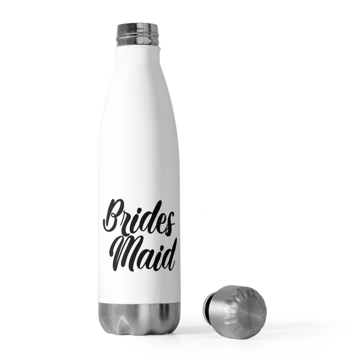 Hilarious Wedding Bridesmaid Sarcastic Illustration Saying Funny Engagement Entourages Bridesmaids Statements 20oz Insulated Bottle