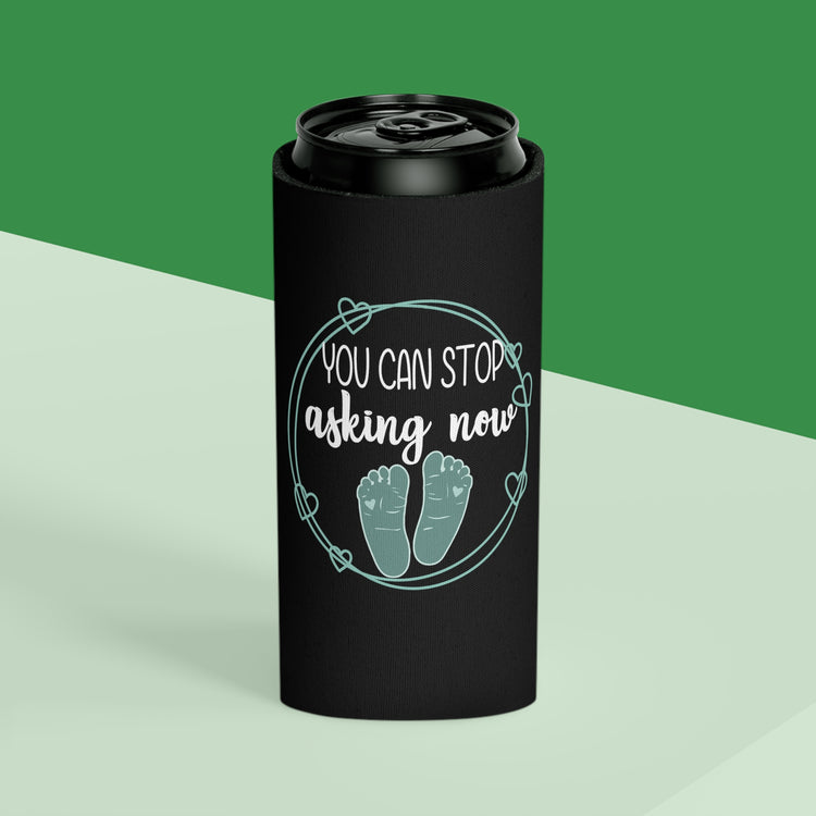 You Can Stop Asking Now Pregnancy Family Reunion New Mom Gift Can Cooler