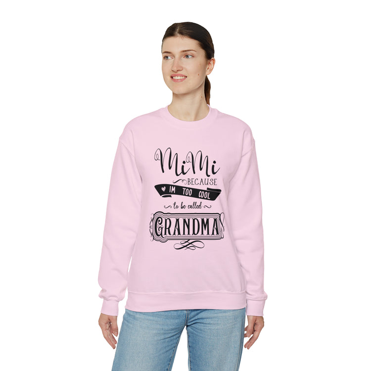 Hilarious Sarcastic Nanas Mockery Statements Appreciation Pun Line Unisex Crewneck Sweatshirt