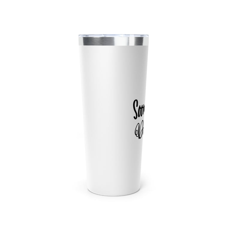 Soon To Be Mommy and Soon To Be Daddy Copper Vacuum Insulated Tumbler, 22oz