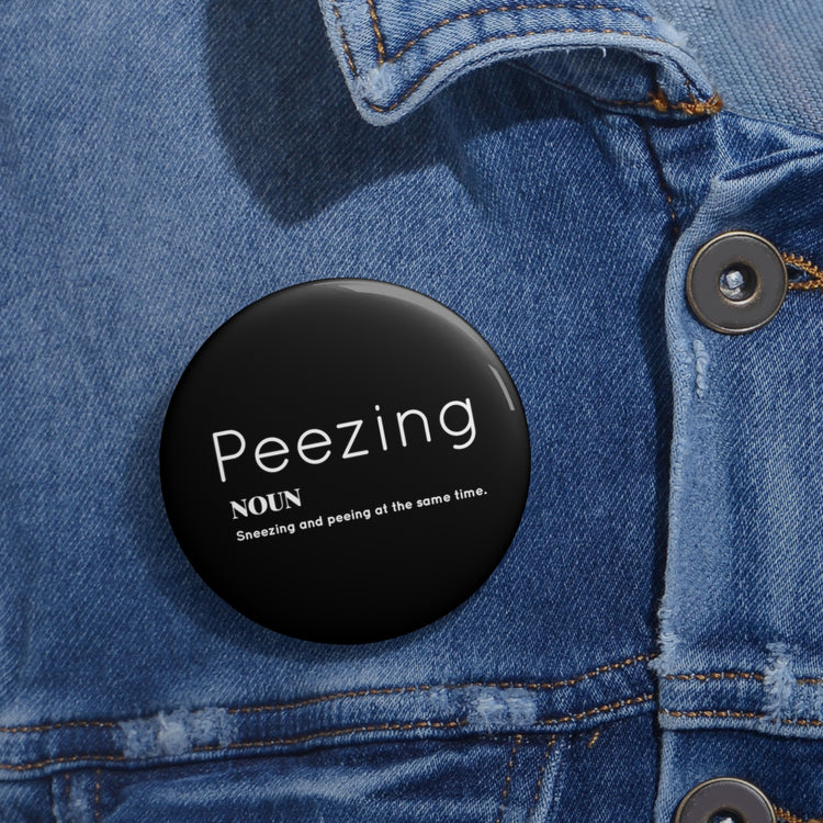 Funny Peezing Definition Baby Bump Custom Pin Buttons