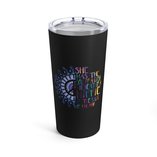 She Has The Soul Of Gypsy Heart Of Hippie Spirit Tumbler 20oz