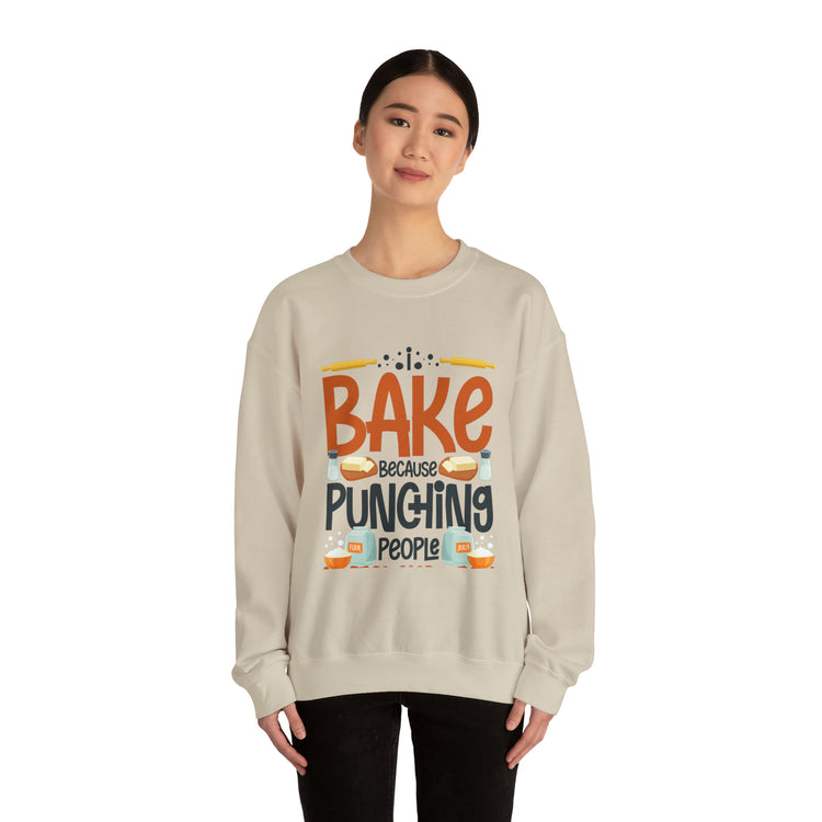 Humorous I Bake Because Punching People Is Frowned Chefs Food Unisex Crewneck Sweatshirt