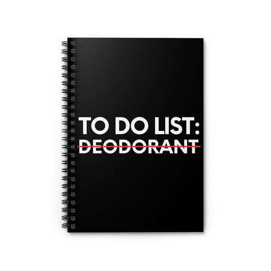 Funny Saying To Do List Deodorant Gym Exercises Women Men Novelty Sarcastic Wife To Do List Deodorant Dad   Spiral Notebook - Ruled Line