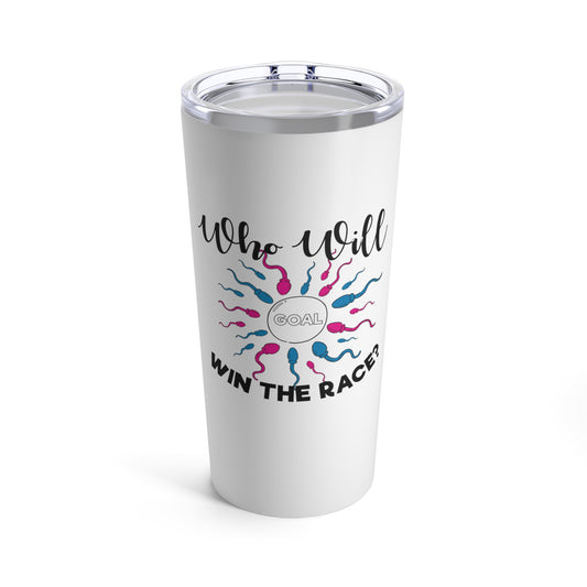 Who Will Win The Race Funny Gender Announcement Tumbler 20oz