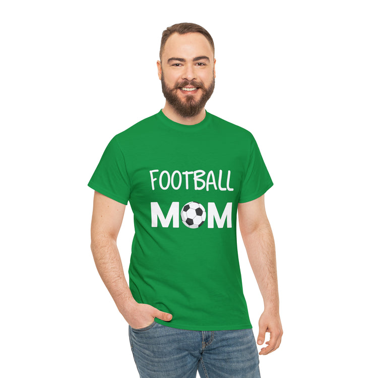 Shirt Funny Football Mom Tailgate Sports Athletic Support Game Team T-Shirt Unisex Heavy Cotton Tee