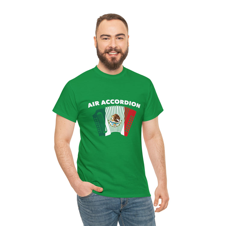 Shirt Funny Mexican Air Accordion Instrumentalist Creative Unique T-Shirt Unisex Heavy Cotton Tee