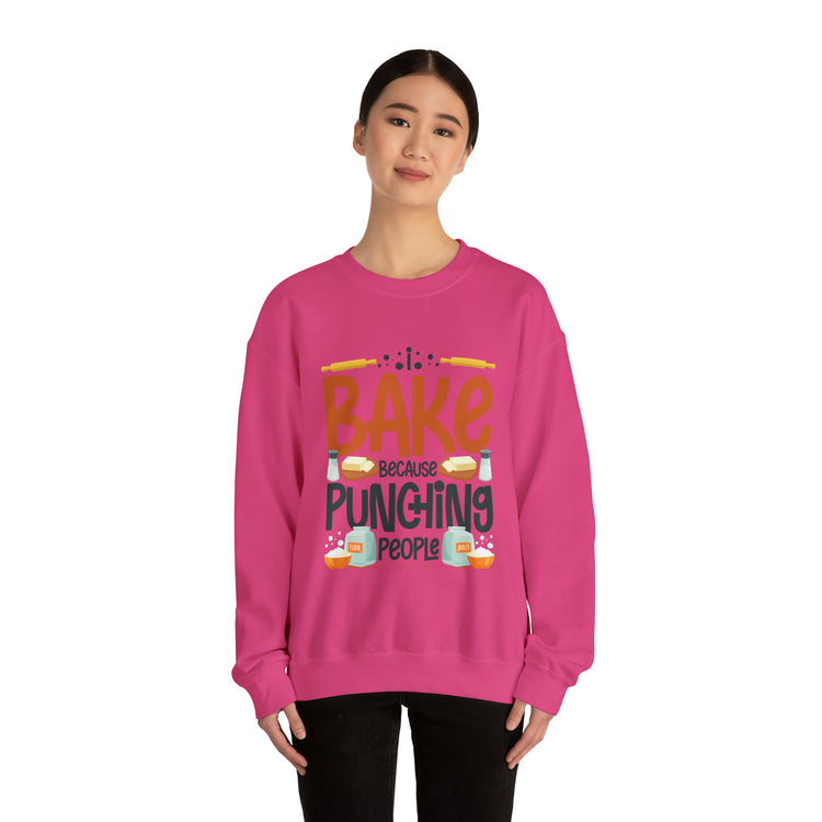 Humorous I Bake Because Punching People Is Frowned Chefs Food Unisex Crewneck Sweatshirt