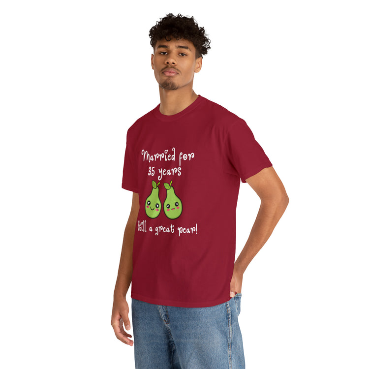 Shirt Funny Married for 35 Years Still Good Pear Humor Anniversary T-Shirt Unisex Heavy Cotton Tee