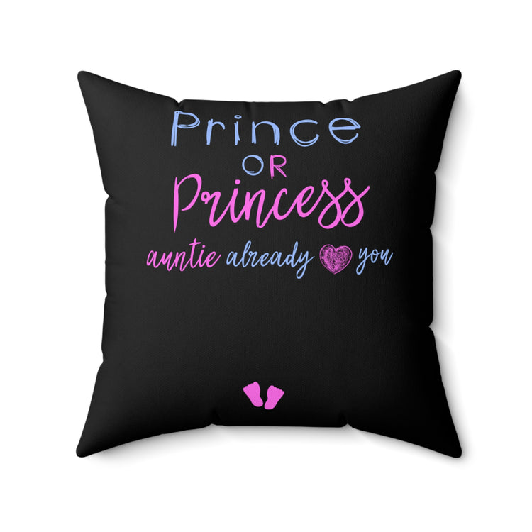 Prince Or Princes Auntie Already Loves You Gender Reveal Spun Polyester Square Pillow