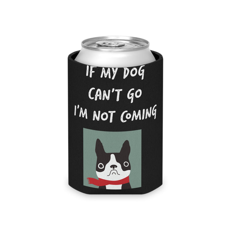 If My Dog Can't Go I'm Not Coming Goldendoodle Funny Dog Shirt Can Cooler