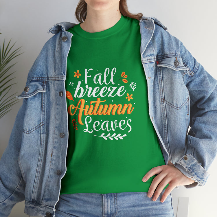 Shirt Funny Fall Breeze Autumn Leaves Cool Weather Harvest Time T-Shirt Unisex Heavy Cotton Tee