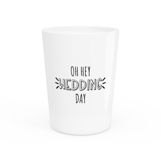 Oh Hey Wedding Day Future Mrs T Shirt | Future Mrs Shirt | Wifey Shirt | Wedding T-shirt | Engagement Tshirt Shot Glass