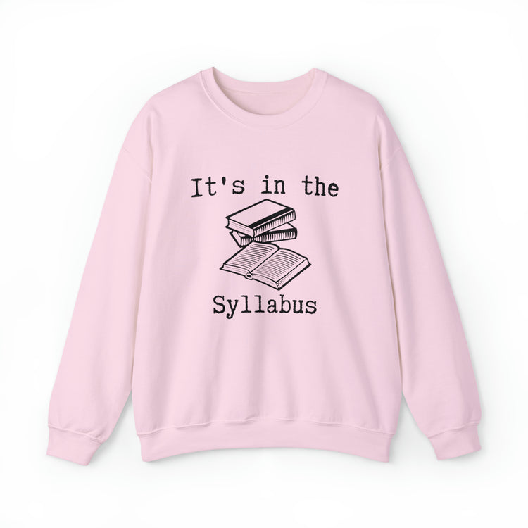 Humorous Syllabus Funny Saying Reader Subjects Lover Books Unisex Crewneck Sweatshirt