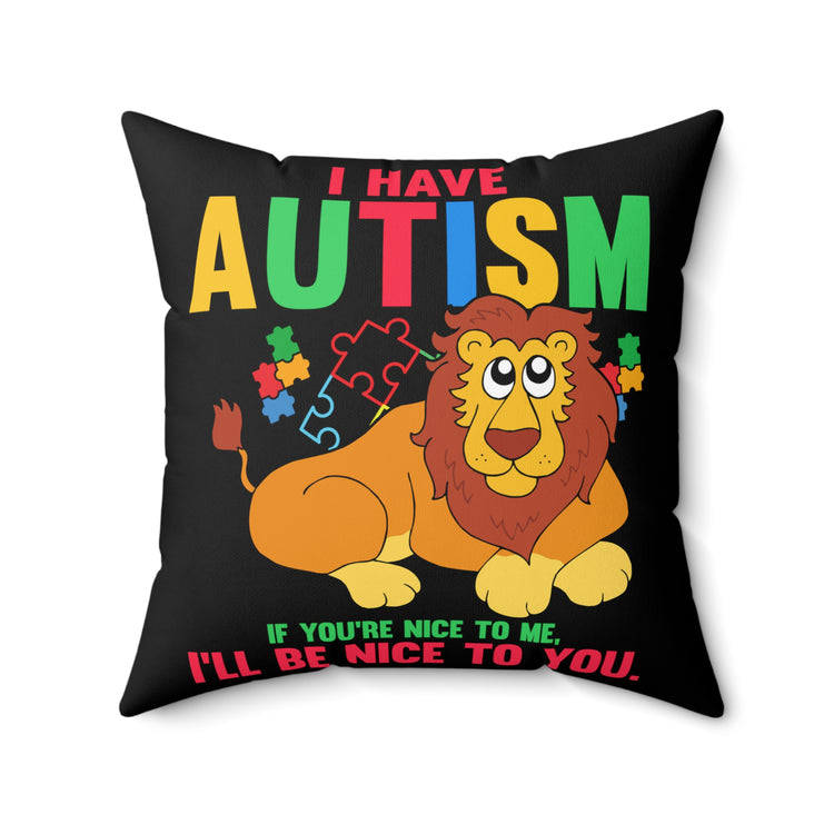 Humorous Disorders Sympathy Autism Awareness Genetic Mutations Syndrome Spun Polyester Square Pillow