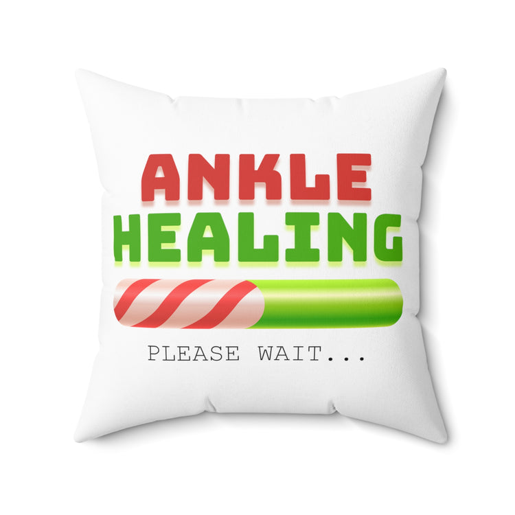 Humorous Anklebone Recuperation Rehabilitation Betterment Astragalus Osseus Convalescense Spun Polyester Square Pillow