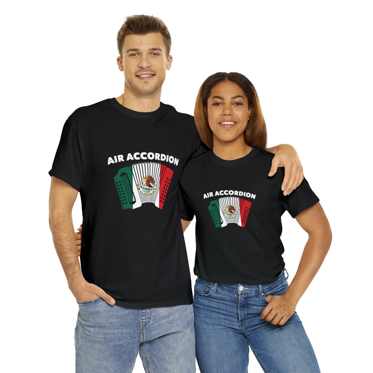 Shirt Funny Mexican Air Accordion Instrumentalist Creative Unique T-Shirt Unisex Heavy Cotton Tee