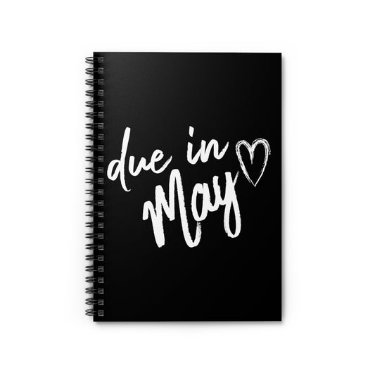 Due In May Baby Bump Maternity Clothes Spiral Notebook - Ruled Line