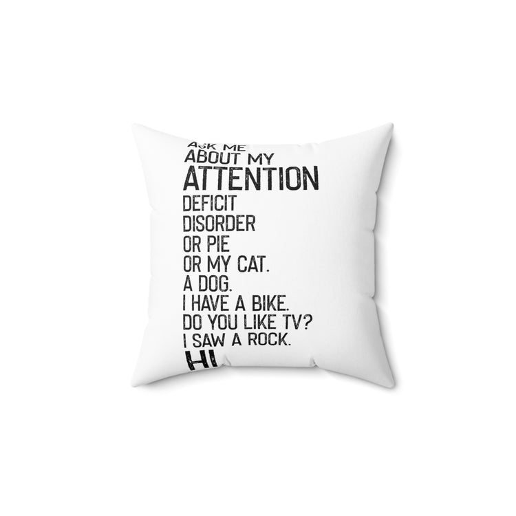 Inspirational ADHD Awareness Empowering Encouraging Line Spun Polyester Square Pillow