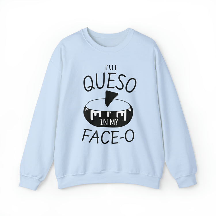 Humorous Mexican Queso Enthusiasts Food Illustration Gags Unisex Crewneck Sweatshirt