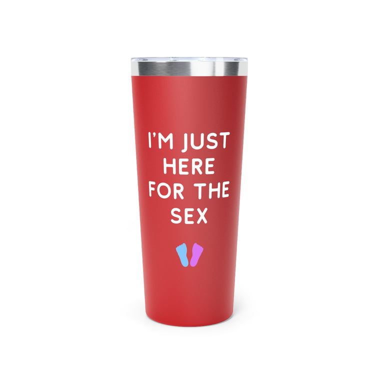 I'm Just Here For The Sex Gender Reveal Copper Vacuum Insulated Tumbler, 22oz