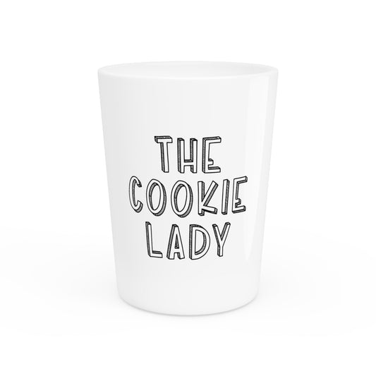 The Cookie Lady Foodie Gift | Mom Life Shirt | Nana T Shirt | Grandmother Shirt | Gift For Mimi Shot Glass