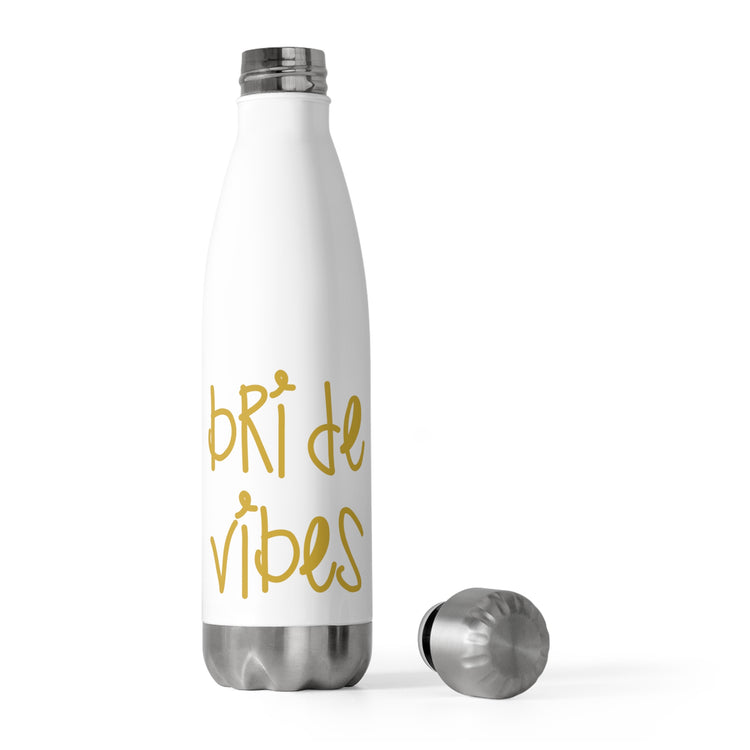 Bride Vibes Bachelorette Party Bridal Shower Gift 20oz Insulated Bottle