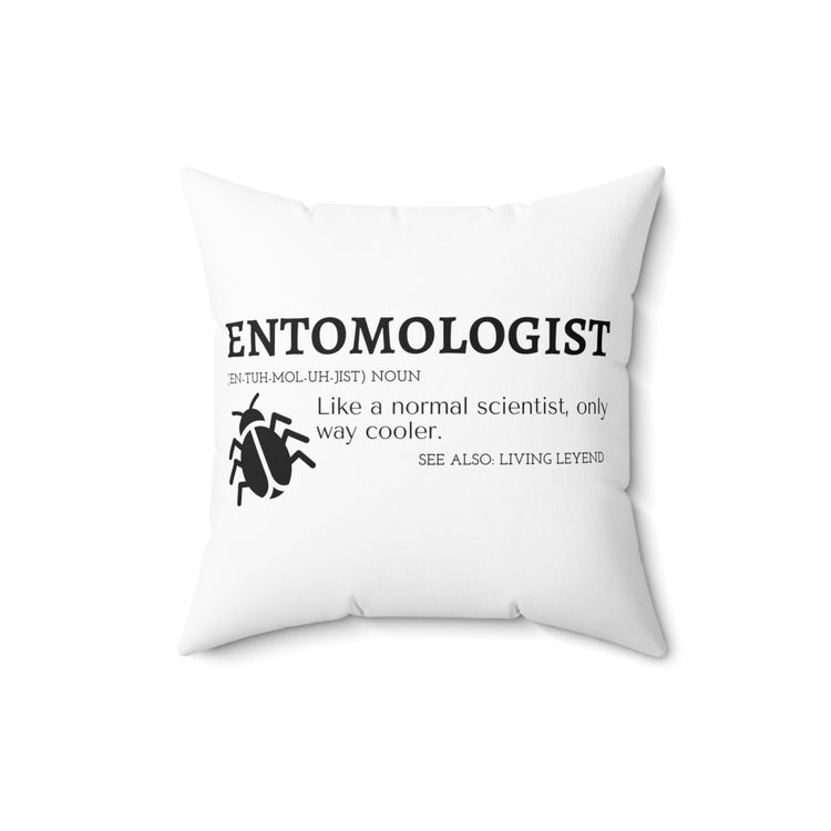 Humorous Medical Examiner arthropod biologist science Spun Polyester Square Pillow