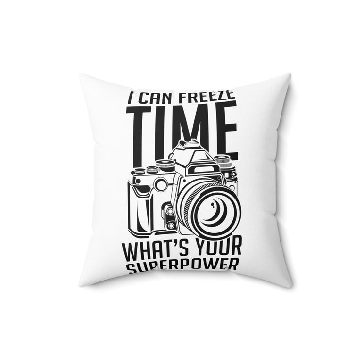 Novelty What's Your Superpower Cameraman Photography Photojournalist Photo Fan Spun Polyester Square Pillow