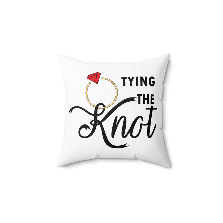 Humorous Spouses Proposal Appreciation Statements Spun Polyester Square Pillow