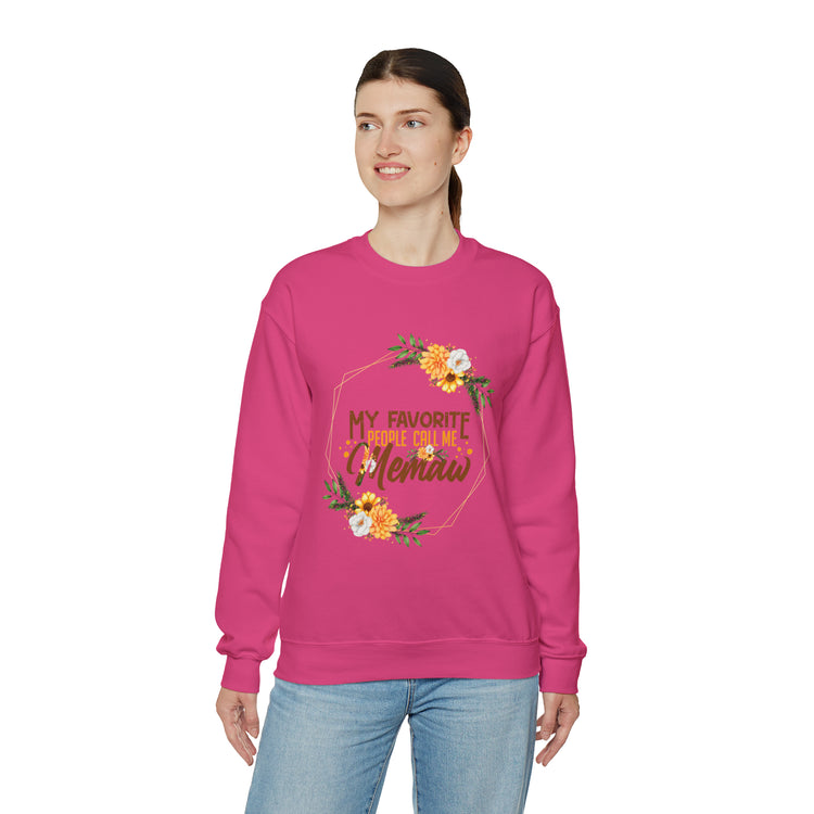 Hilarious My Favorite People Call Memaw Nanna Lover Unisex Crewneck Sweatshirt