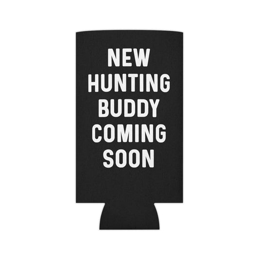 New Hunting Buddy Coming Soon Baby Bump Can Cooler