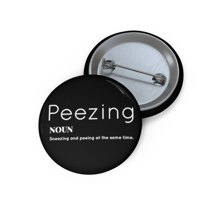 Funny Peezing Definition Baby Bump Custom Pin Buttons