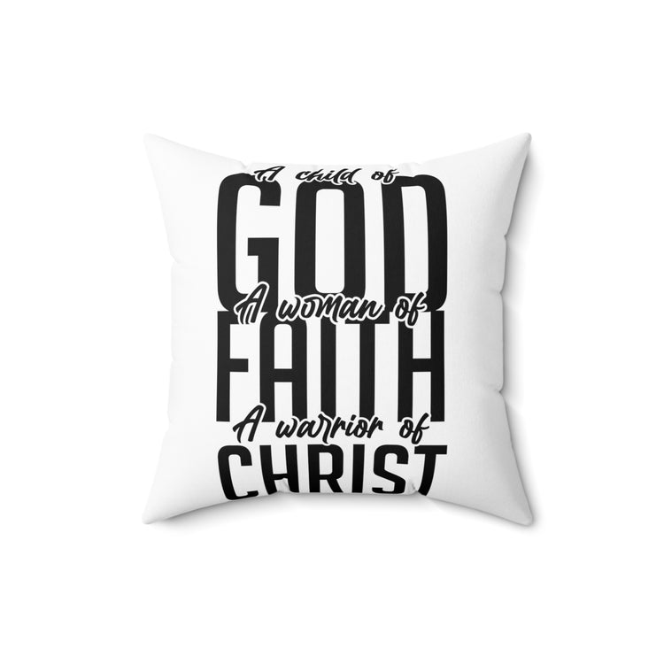 Inspirational Fighting Prayer Uplifting Statements Catholic Spun Polyester Square Pillow