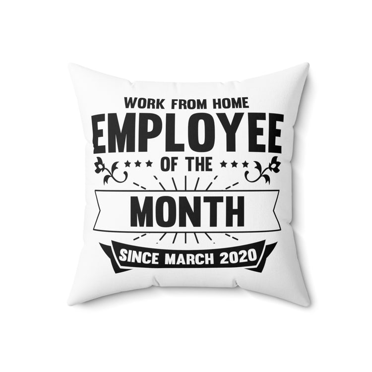 Humorous Workplace Department Candidates Employment Polyester Square Pillow