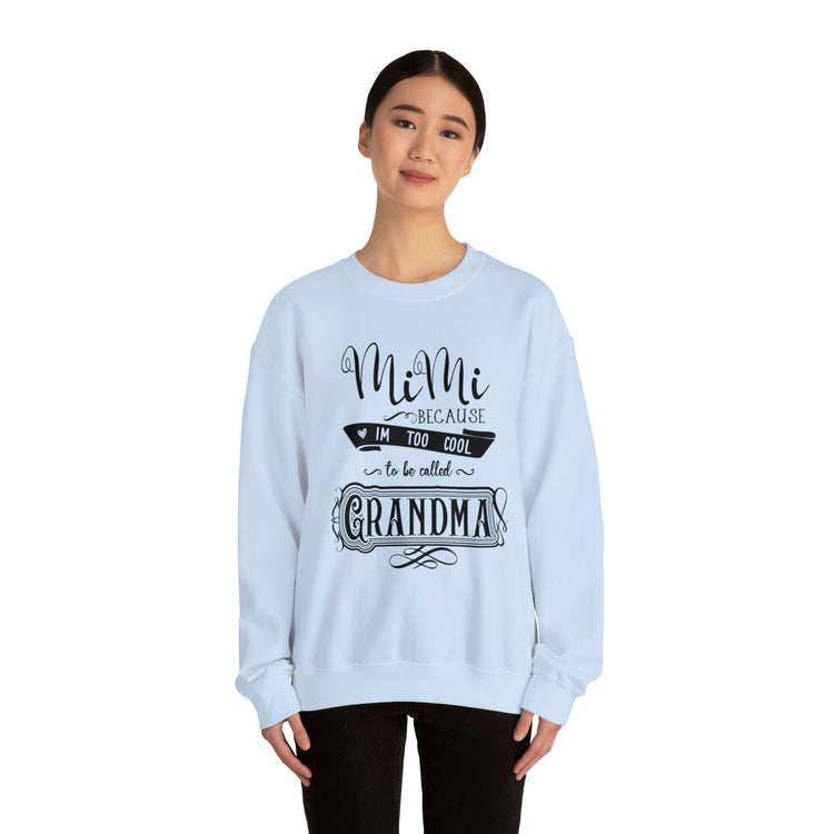 Hilarious Sarcastic Nanas Mockery Statements Appreciation Pun Line Unisex Crewneck Sweatshirt