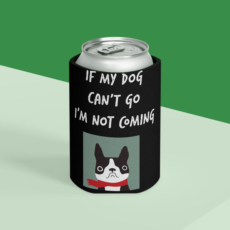 If My Dog Can't Go I'm Not Coming Goldendoodle Funny Dog Shirt Can Cooler