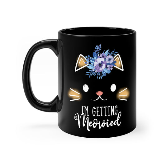 I'm Getting Meowied Black Ceramic Engagement Future Mrs Coffee Cup