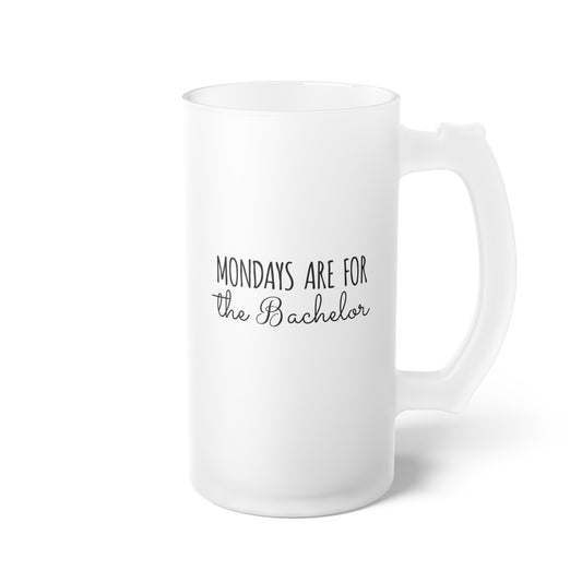 Funny Bachelors Mondays Engagements Wedding Fiance Groom Frosted Glass Beer Mug