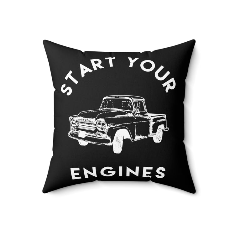 Start Your Engines Mechanic | Gift For Mechanic | Car Lover Gift | Trendy Spun Polyester Square Pillow