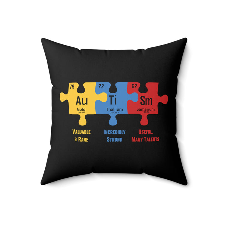 Autism Awareness Puzzle Periodic Elements Autistic Behavior  T Shirt Spun Polyester Square Pillow