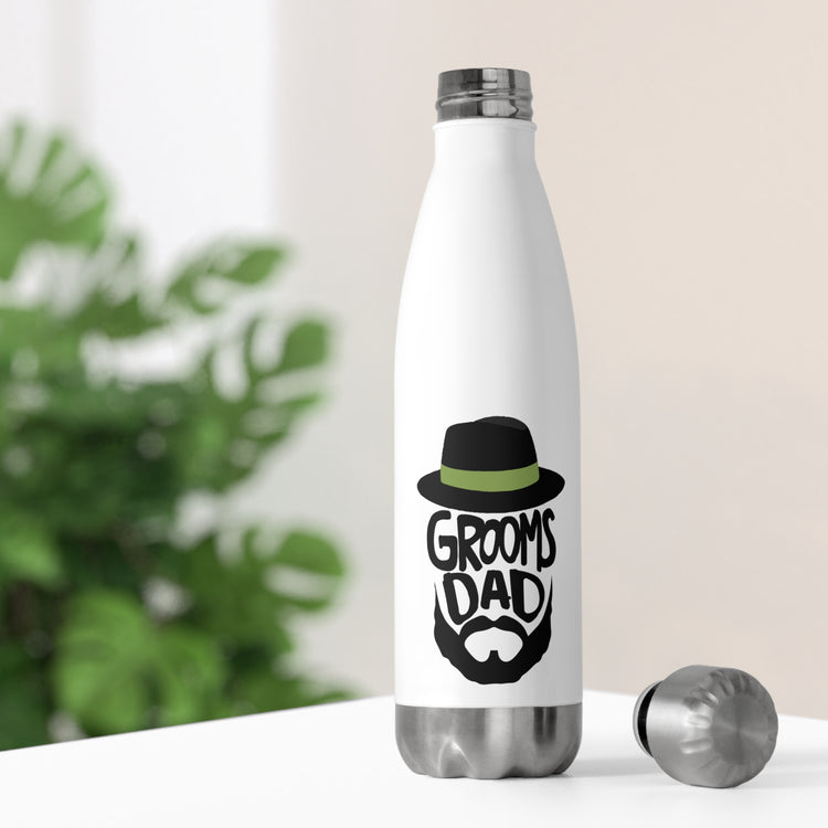 Funny Groom Father Wedding Bachelors Dad Wedding Dad Hilarious Grooms Bridal Sayings Engagement Fiances  20oz Insulated Bottle