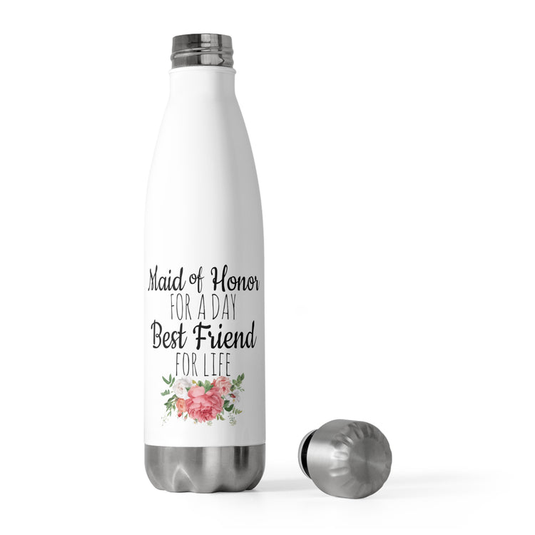 Humorous Bridal Besties Wedding Festivities Statements Gag  Motivational Bridesmaids Appreciation Saying Pun 20oz Insulated Bottle