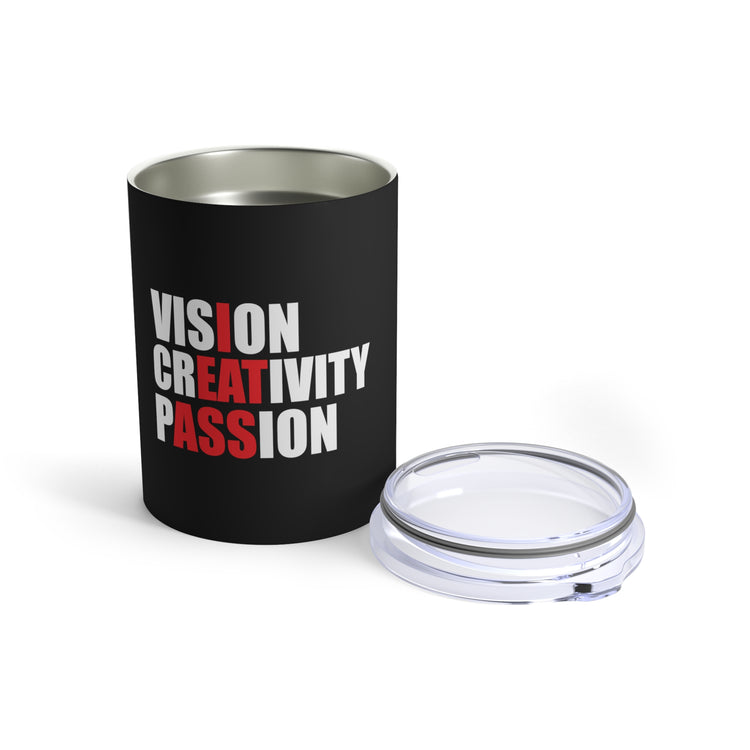 Novelty Creativity Passion Sassy Pun Hilarious Loners Sarcastic Gags Tumbler 10oz