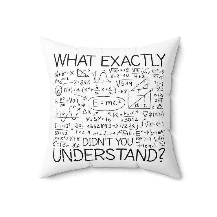 Humorous Mathematics Mathematical Math Geometry Algebra Spun Polyester Square Pillow