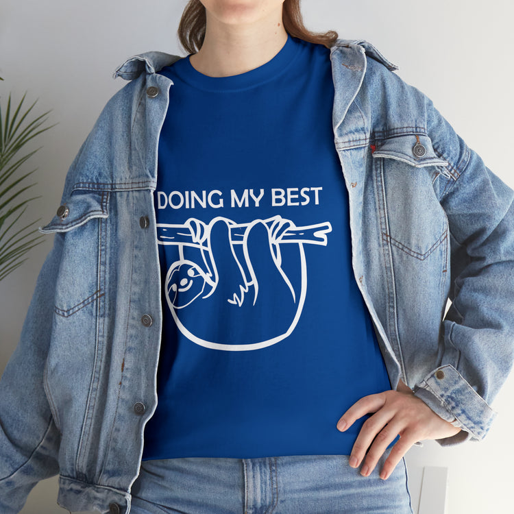 Shirt Funny Doing My Best Sloth Adorable Slothful Humor Cartoon T-Shirt Unisex Heavy Cotton Tee